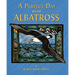 A Perfect Day for an Albatross