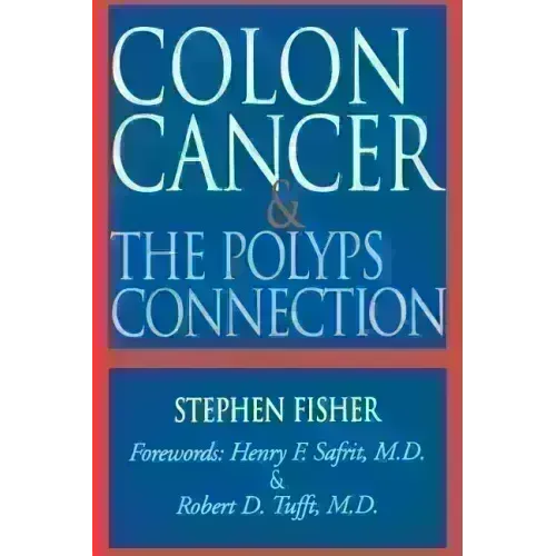 Colon Cancer and the Polyps Connection