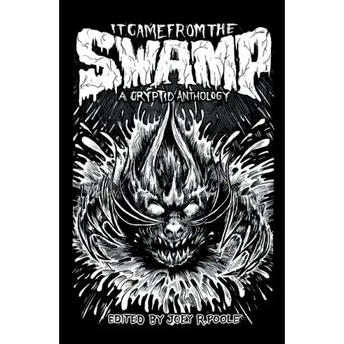 It Came From the Swamp