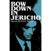 Bow Down in Jericho