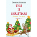 This Is Christmas: Short christmas stories for kids, Age 3-12 Christmas Collection