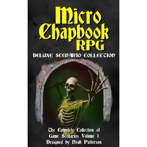 Micro Chapbook RPG: Deluxe Scenario Collection 1