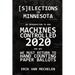 Selections in Minnesota: An Introduction to How Machines Controlled 2020