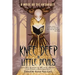 Knee Deep in Little Devils: A Write or Die Anthology