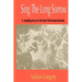 Sing the Long Sorrow: A compelling story set in the time of the Armenian Genocide