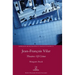 Jean-François Vilar: Theatres Of Crime