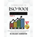 Introduction to ISO 9001 for Small Enterprises: A Practical Guide to Quality Management Systems for Small Enterprises