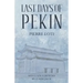 Last Days of Pekin
