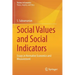 Social Values and Social Indicators: Essays in Normative Economics and Measurement