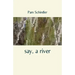 say, a river