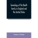 Genealogy of the Booth family in England and the United States