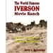 The World Famous Iverson Movie Ranch