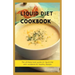 Liquid Diet Cookbook: The ultimate book guide om liquid diet and cookbook for healthy lifestyle