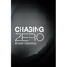 Chasing Zero