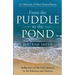 From the Puddle to the Pond: A Collection of Short Poems and Stories Reflections of My Life's Journey in the Bahamas and America