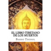 El Libro Tibetano de Los Muertos