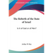 The Rebirth of the State of Israel: Is It of God or of Men?