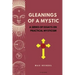 Gleanings of a Mystic: A series of essays on Practical Mysticism (Easy to Read Layout)