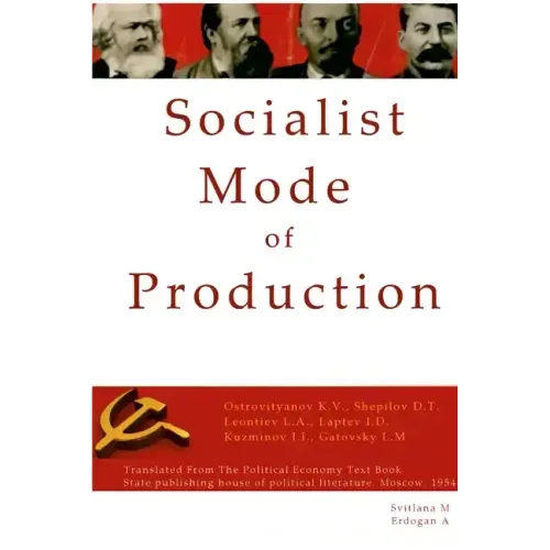 Socialist Mode of Production-Socialist Industrialization