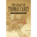 The Legacy of Thomas Carey