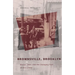 Brownsville, Brooklyn: Blacks, Jews, and the Changing Face of the Ghetto