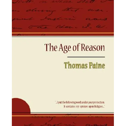 The Age of Reason - Thomas Paine
