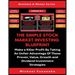 The Simple Stock Market Investing Blueprint (2 Books In 1): Make A Killer Profit By Taking An Unfair Advantage Of These Proven Value, Growth And Divid
