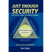 Just Enough Security: Information Security for Business Managers
