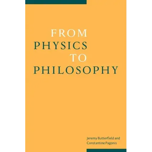 From Physics to Philosophy