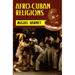 Afro-Cuban Religions