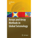 Arrays and Array Methods in Global Seismology