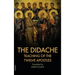 The Didache: Also includes The Epistle of Barnabas