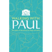 Walking with Paul: Six Weeks of Devotions for Body and Spirit
