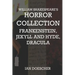 William Shakespeare's Horror Collection: Frankenstein, Jekyll and Hyde, Dracula