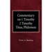 Commentary on 1 Timothy, 2 Timothy, Titus, Philemon
