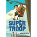 Super Troop