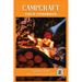 Campcraft Field Cookbook: Easy recipes for camp, cabin, and along the trail