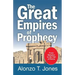 The Great Empires of Prophecy