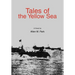Tales of the Yellow Sea