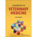 Leadership in Veterinary Medicine