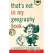 That's Not in My Geography Book: A Compilation of Little-Known Facts