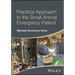 Practical Approach to the Small Animal Emergency Patient