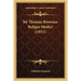 Sir Thomas Brownes Religio Medici (1911)