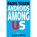 Androids Among Us