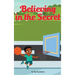 Believing in the secret