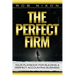 The Perfect Firm: Your Playbook For Building A Perfect Accounting Business