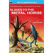 Slaves to the Metal Horde & Hunters out of Time