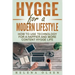 Hygge for a Modern Lifestyle: How to use Technology for a Happier and More Content Hygge Lifestyle