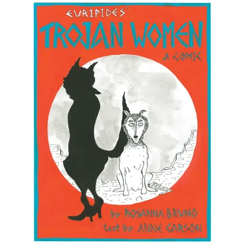 The Trojan Women: A Comic