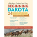 Beginning Dakota/Tokaheya Dakota Iapi Kin: Teacher's Edition: 24 Language and Grammar Lessons with Glossaries